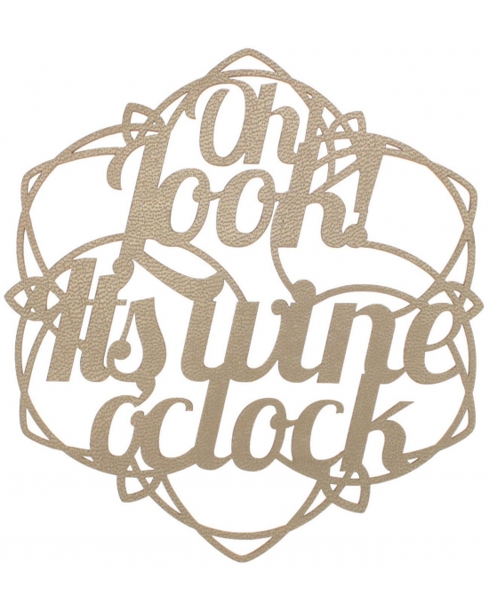 Table Mat/Coaster Oh look! It's wine o'clock TM49 (10-40cm)