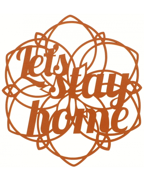 Table Mat/Coaster Let's stay home TM47 (10-40cm)