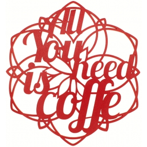 Table Mat/Coaster All you need is coffee TM51 (10-40cm)