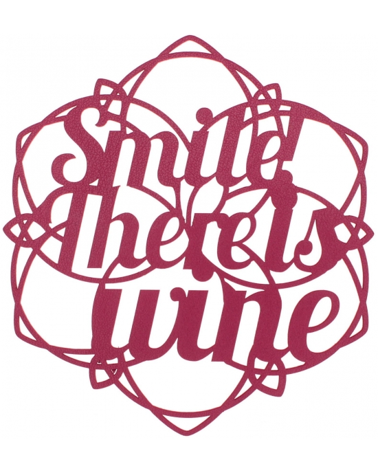Table Mat/Coaster Smile! There is wine TM50 (10-40cm)